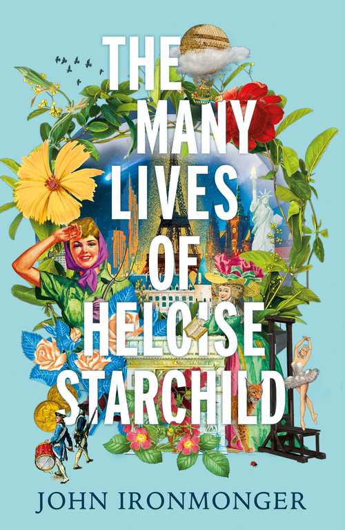 Book cover of The Many Lives of Heloise Starchild
