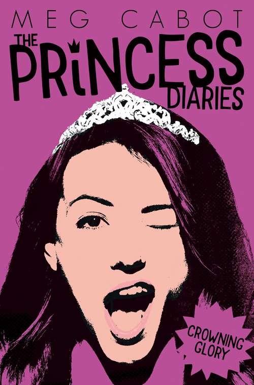 Book cover of Crowning Glory (The Princess Diaries #10)