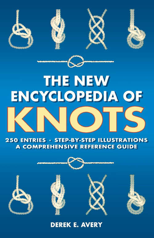 Book cover of The New Encyclopedia of Knots: A Comprehensive Reference Guide