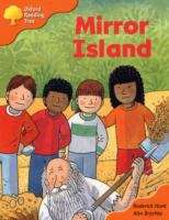 Book cover of Oxford Reading Tree, Stage 6, More Stories B: Mirror Island (2008 edition)