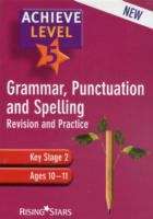 Book cover of Achieve Grammar, Punctuation and Spelling: Revision and Practice (PDF)