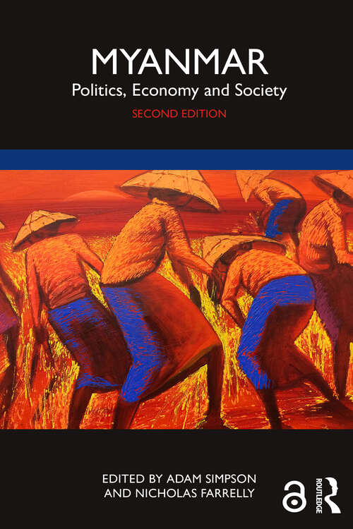 Book cover of Myanmar: Politics, Economy and Society