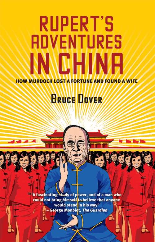 Book cover of Rupert's Adventures in China: How Murdoch Lost a Fortune and Found a Wife