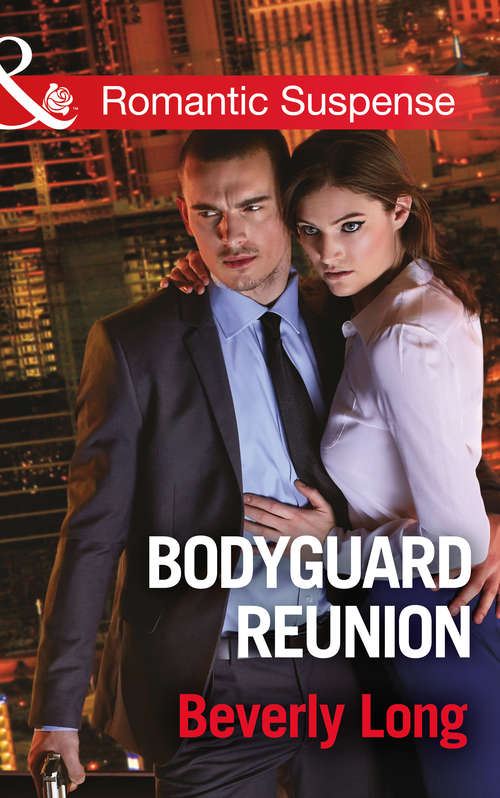 Book cover of Bodyguard Reunion (Wingman Security #1)