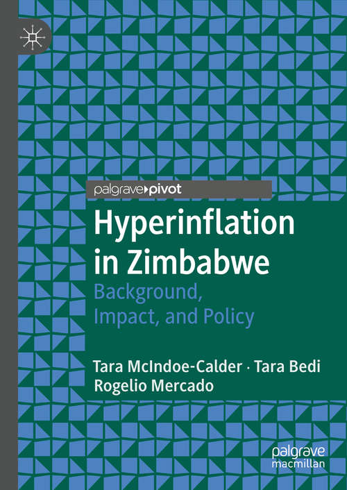 Book cover of Hyperinflation in Zimbabwe: Background, Impact, and Policy (1st ed. 2019)