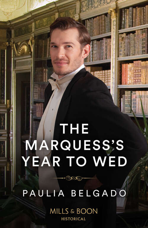 Book cover of The Marquess's Year To Wed (ePub edition)