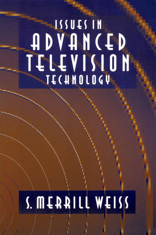 Book cover of Issues in Advanced Television Technology