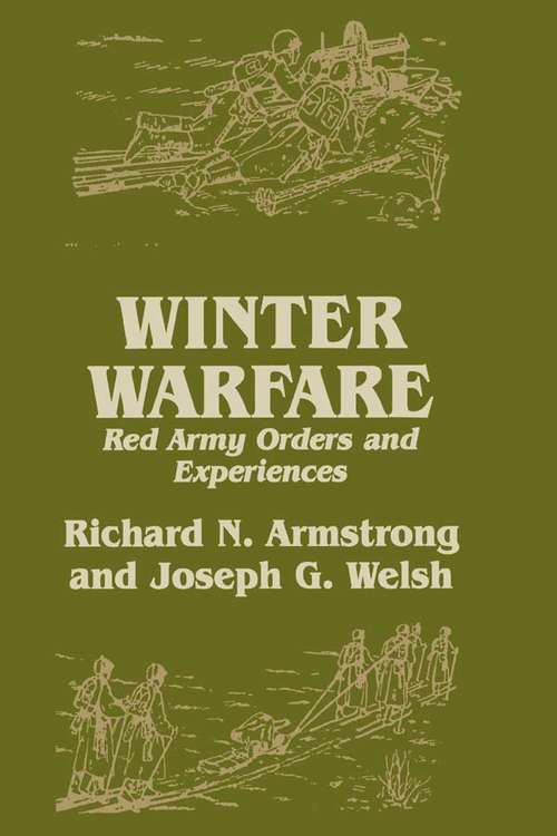 Book cover of Winter Warfare: Red Army Orders and Experiences (Soviet (Russian) Study of War)