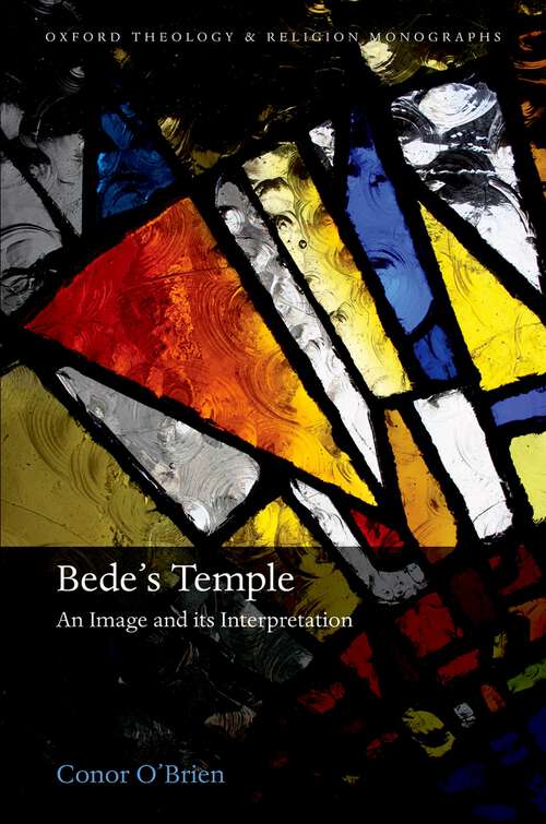 Book cover of Bede's Temple: An Image and its Interpretation (Oxford Theology and Religion Monographs)