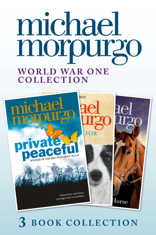 Book cover of World War One Collection: Private Peaceful, A Medal for Leroy, Farm Boy (ePub edition)