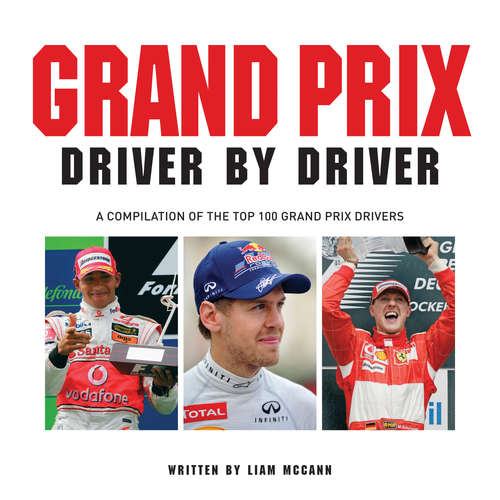 Book cover of Grand Prix: A Compilation Of The Top 100 Grand Prix Drivers