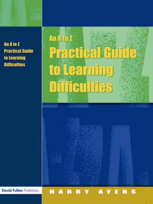Book cover of An A to Z Practical Guide to Learning Difficulties