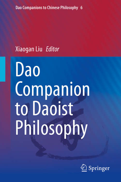 Book cover of Dao Companion to Daoist Philosophy (2015) (Dao Companions to Chinese Philosophy #6)