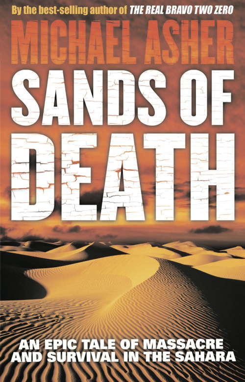 Book cover of Sands of Death: An Epic Tale Of Massacre And Survival In The Sahara