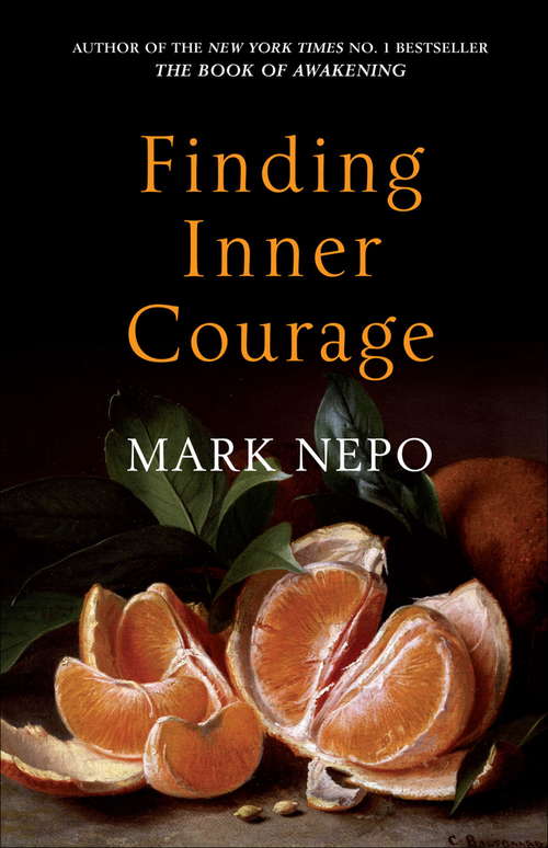 Book cover of Finding Inner Courage: Finding Inner Courage Where It Lives