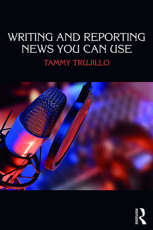 Book cover of Writing and Reporting News You Can Use
