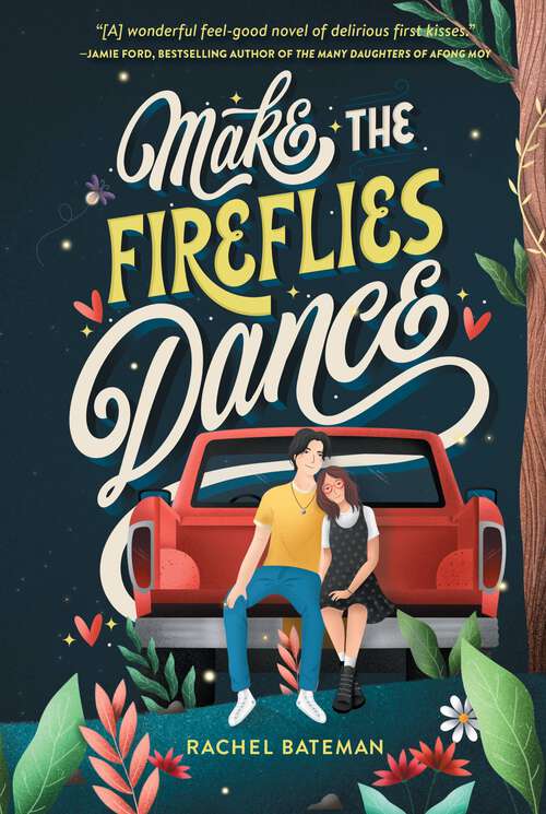 Book cover of Make the Fireflies Dance