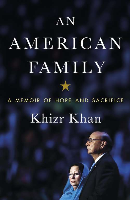 Book cover of An American Family: A Memoir Of Hope And Sacrifice