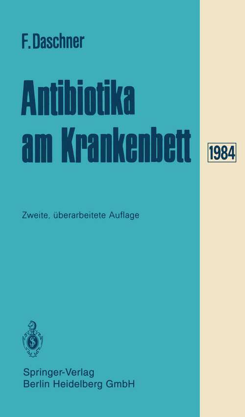 Book cover of Antibiotika am Krankenbett (2. Aufl. 1984)