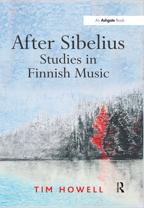 Book cover of After Sibelius: Studies in Finnish Music