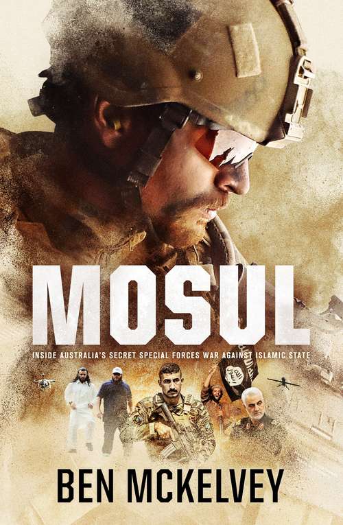 Book cover of Mosul: Australia's secret war inside the ISIS caliphate