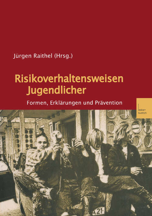 Book cover of Risikoverhaltensweisen Jugendlicher: Formen, Erklärungen und Prävention (2001)