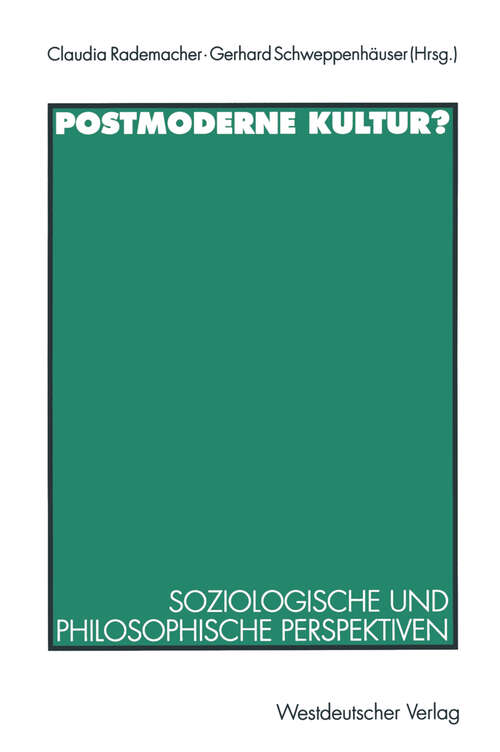 Book cover of Postmoderne Kultur?: Soziologische und philosophische Perspektiven (1997)
