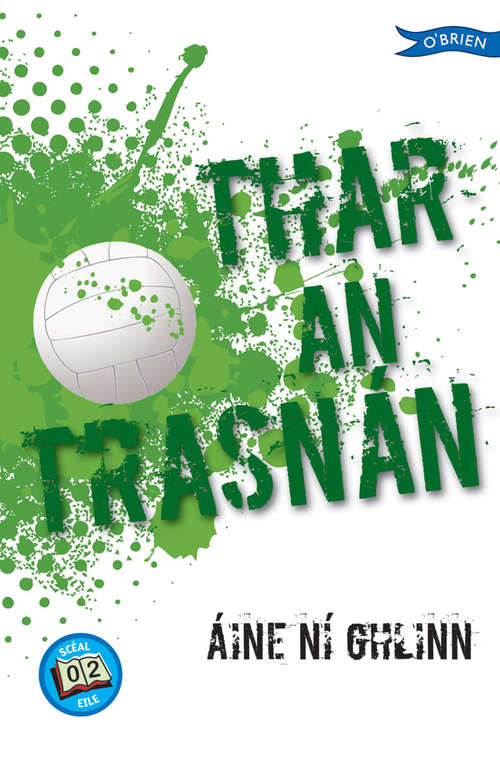 Book cover of Thar an Trasnán (Scéal Eile Ser. #2)