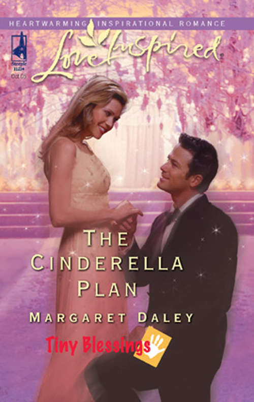 Book cover of The Cinderella Plan (ePub First edition) (Tiny Blessings #4)