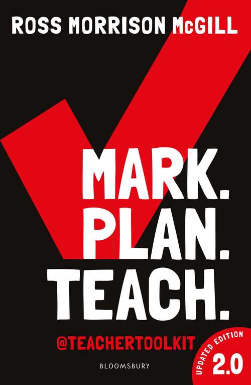 Book cover of Mark. Plan. Teach. 2.0: New edition of the bestseller by Teacher Toolkit