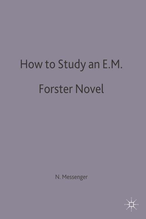 Book cover of How to Study an E. M. Forster Novel (1st ed. 1991) (Macmillan Study Skills)