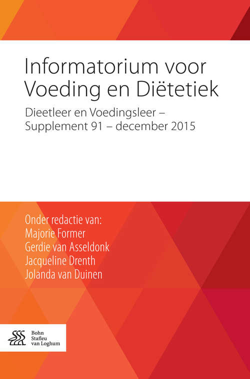 Book cover of Informatorium voor Voeding en Diëtetiek: Dieetleer en Voedingsleer – Supplement 91 – december 2015 (1st ed. 2015)