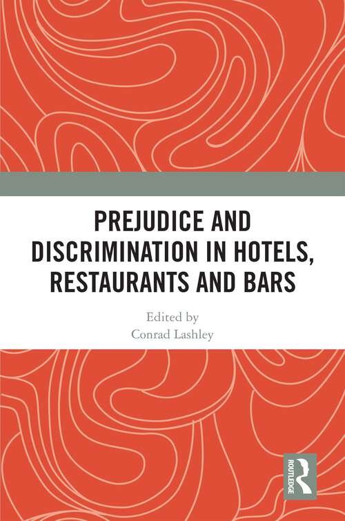 Book cover of Prejudice and Discrimination in Hotels, Restaurants and Bars