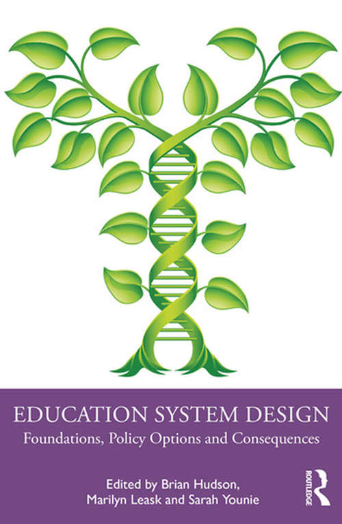 Book cover of Education System Design: Foundations, Policy Options and Consequences