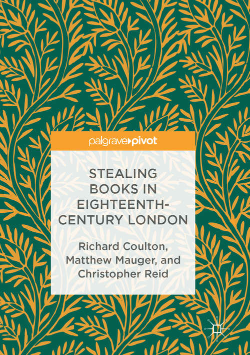 Book cover of Stealing Books in Eighteenth-Century London (1st ed. 2015)