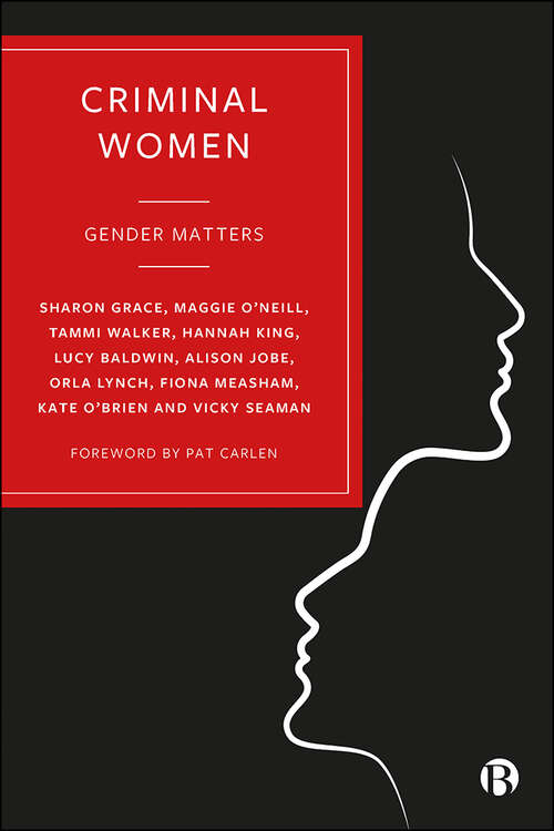 Book cover of Criminal Women: Gender Matters