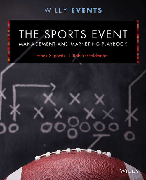 Book cover of The Sports Event Management and Marketing Playbook (The Wiley Event Management Series)