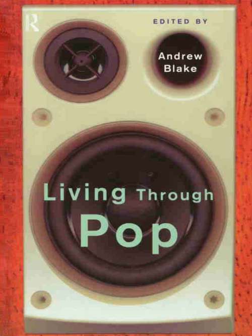 Book cover of Living Through Pop