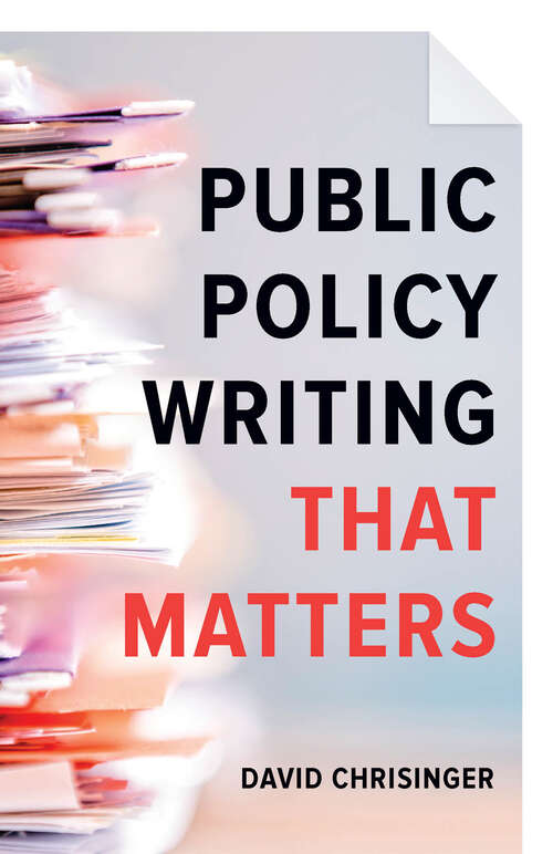 Book cover of Public Policy Writing That Matters