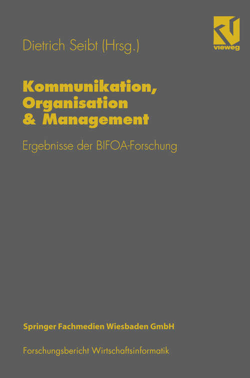 Book cover of Kommunikation, Organisation & Management: Ergebnisse der BIFOA-Forschung (1995)