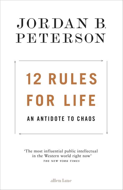 Book cover of 12 Rules for Life: An Antidote to Chaos