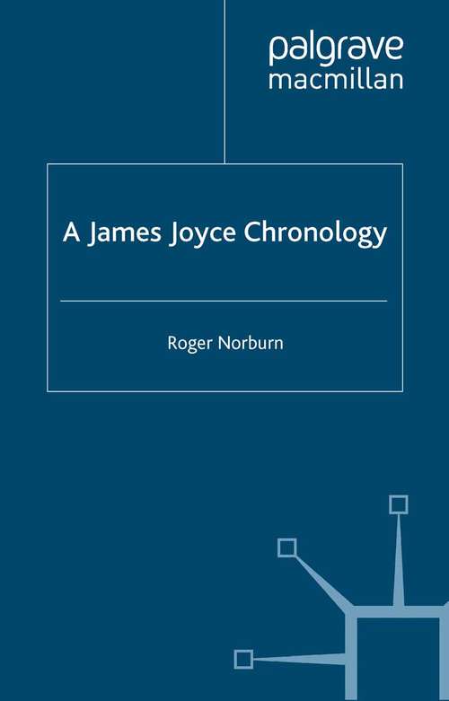 Book cover of A James Joyce Chronology (2004) (Author Chronologies Series)