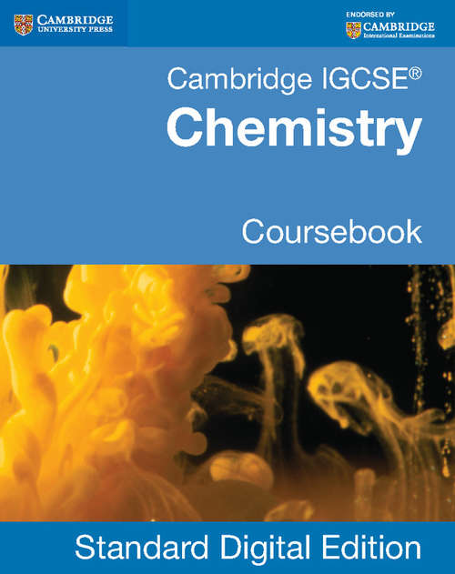 Book cover of Cambridge IGCSE® Chemistry Digital Edition Coursebook (Cambridge International IGCSE)