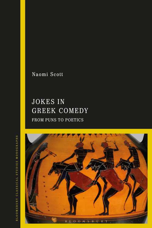 Book cover of Jokes in Greek Comedy: From Puns to Poetics