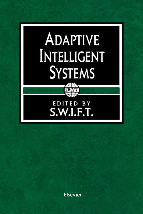 Book cover of Adaptive Intelligent Systems: Proceedings of the BANKAI workshop, Brussels, Belgium, 12-14 October 1992