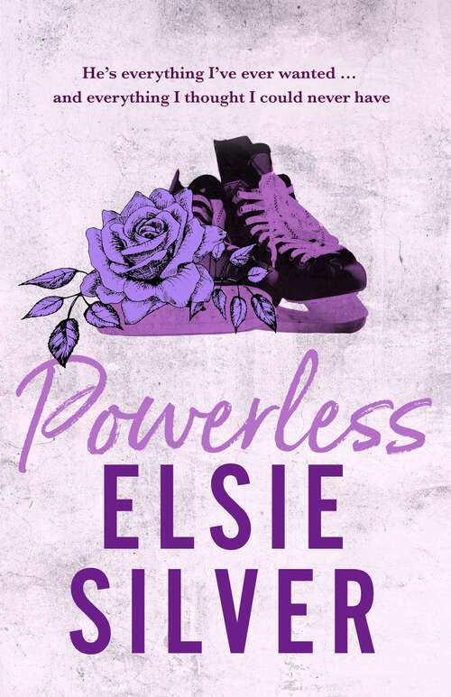 Book cover of Powerless: The must-read, small-town romance and TikTok bestseller! (Chestnut Springs #3)