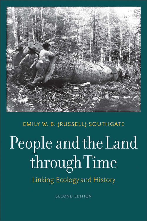 Book cover of People and the Land through Time: Linking Ecology and History, Second Edition (Second Edition)