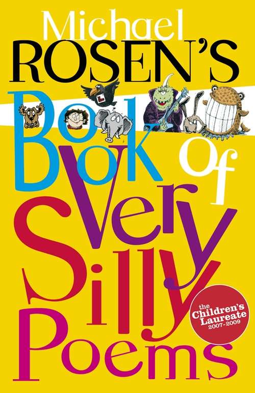 Book cover of Michael Rosen's Book of Very Silly Poems