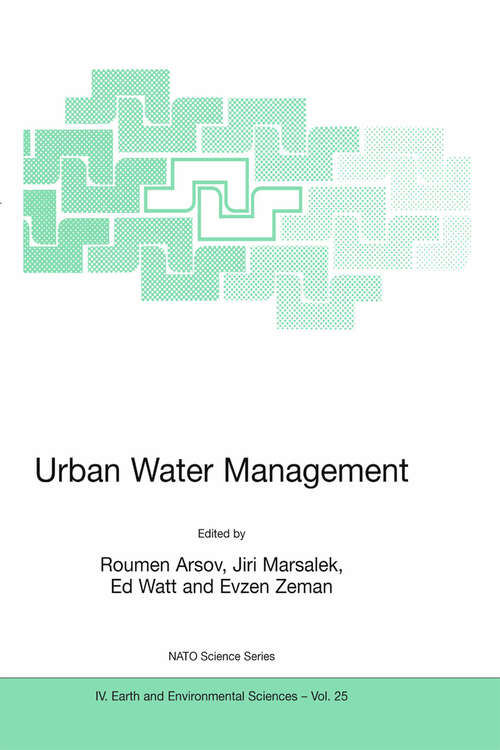 Book cover of Urban Water Management: Science Technology and Service Delivery (2003) (NATO Science Series: IV: #25)