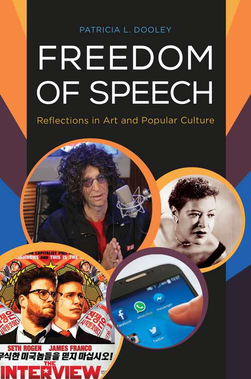 Book cover of Freedom of Speech: Reflections in Art and Popular Culture (Issues through Pop Culture)